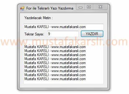 For ile istenilen yazıyı defalarca yazdıran program