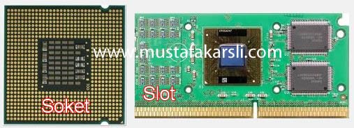 Soket ve Slot işlemciler